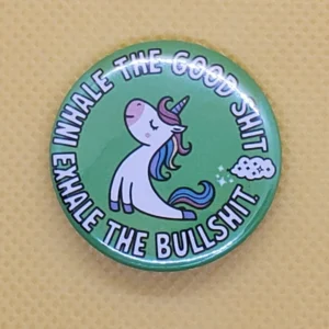 Funny Sarcastic Unicorn Button Pins – Cute & Sassy Sayings - | Lightweight, Pinback Button Badge (Choose your Size) - Image 1